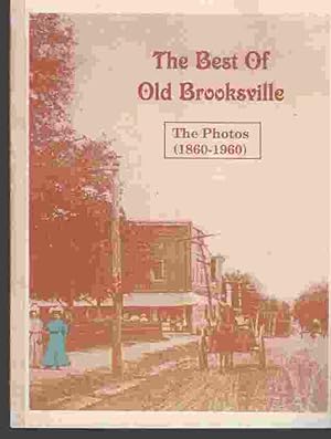 The Best of old Brooksville The Photos