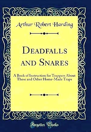 Deadfalls & Snares