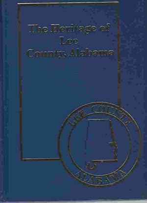 The Heritage of Lee County, Alabama