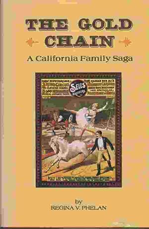 Seller image for The Gold Chain A California Family Saga for sale by ABookLegacy, Mike and Carol Smith