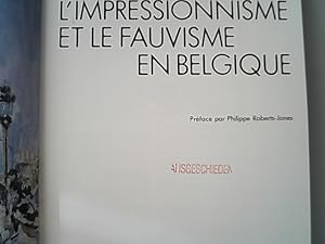 Seller image for L'Impressionnisme et le fauvisme en Belgique. for sale by Antiquariat Bookfarm