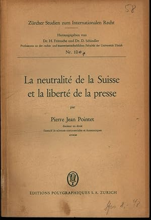 Seller image for La neutralit de la Suisse et la libert de la presse for sale by Antiquariat Bookfarm