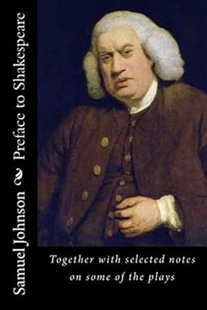 Seller image for Preface to Shakespeare : Together With Selected Notes on Some of the Plays for sale by GreatBookPrices