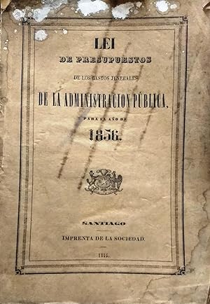 Lei de Presupuestos de los Gastos Jenerales de la Administración Pública para el año 1856