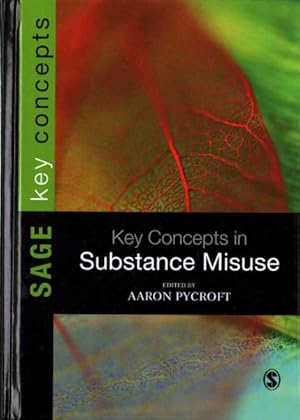 Seller image for Key Concepts in Substance Misuse for sale by GreatBookPrices