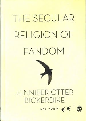 Seller image for Secular Religion of Fandom : Pop Culture Pilgrim for sale by GreatBookPrices