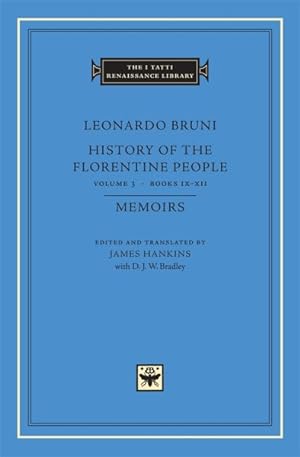 Immagine del venditore per History of the Florentine People : Books Ix-xii venduto da GreatBookPrices