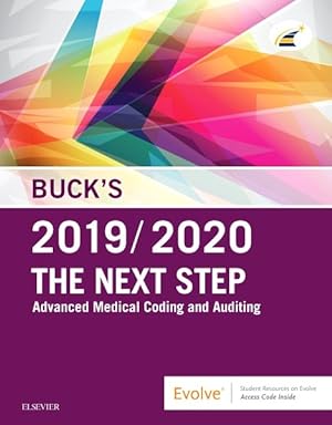 Image du vendeur pour Buck's the Next Step 2019/2020 : Advanced Medical Coding and Auditing mis en vente par GreatBookPrices