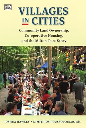 Bild des Verkufers fr Villages in Cities : Community Land Ownership, Cooperative Housing, and the Milton Parc Story zum Verkauf von GreatBookPrices