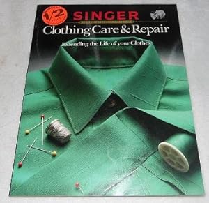 Seller image for Clothing Care & Repair: Extending the Life of Your Clothes (Singer Sewing Reference Library) for sale by Pheonix Books and Collectibles