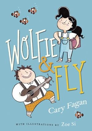 Bild des Verkufers fr Wolfie & Fly zum Verkauf von GreatBookPrices