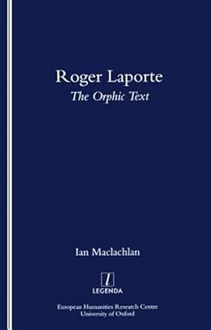 Immagine del venditore per Roger Laporte : The Orphic Text venduto da GreatBookPrices