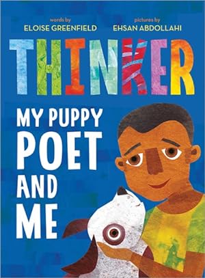 Seller image for Thinker : My Puppy Poet and Me for sale by GreatBookPrices