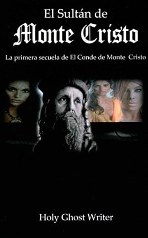 Seller image for El Sultan de Monte Cristo / The Sultan of Montecristo -Language: Spanish for sale by GreatBookPrices