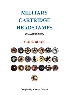 Immagine del venditore per Military Cartridge Headstamps Collectors Guide venduto da GreatBookPrices