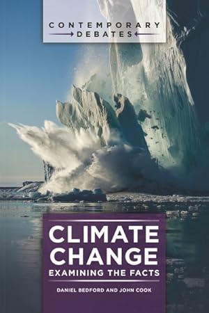 Immagine del venditore per Climate Change : Examining the Facts venduto da GreatBookPrices