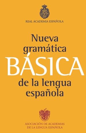 Seller image for Nueva gramatica basica de la lengua espanola / New Basic Grammar of the Spanish Language -Language: Spanish for sale by GreatBookPrices