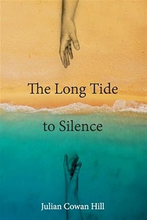 Seller image for The Long Tide to Silence for sale by GreatBookPrices