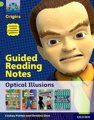 Seller image for Project X Origins: Lime+ Book Band, Oxford Level 12: Optical Illusions: Guided Reading Notes for sale by GreatBookPrices