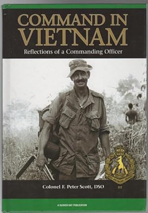 Image du vendeur pour Command In Vietnam. Reflections of a Commanding Officer. mis en vente par Time Booksellers