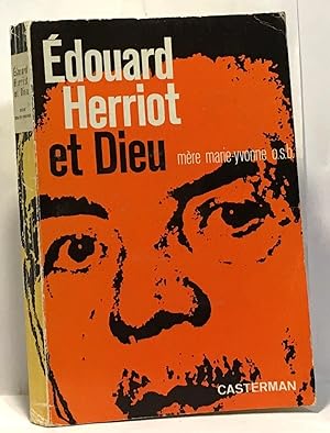 Seller image for Edouard Herriot et Dieu ---- 2e dition for sale by crealivres