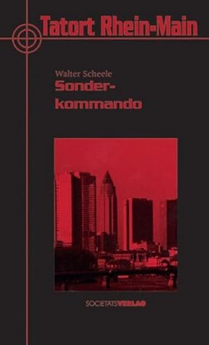 Seller image for Sonderkommando: Der Frankfurt-Krimi for sale by Versandantiquariat Felix Mcke