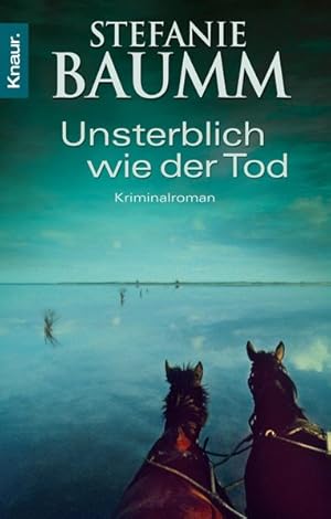 Seller image for Unsterblich wie der Tod: Kriminalroman for sale by Versandantiquariat Felix Mcke