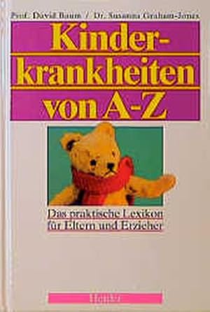 Bild des Verkufers fr Kinderkrankheiten von A-Z zum Verkauf von Versandantiquariat Felix Mcke