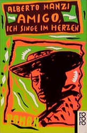 Seller image for Amigo, ich singe im Herzen for sale by Versandantiquariat Felix Mcke