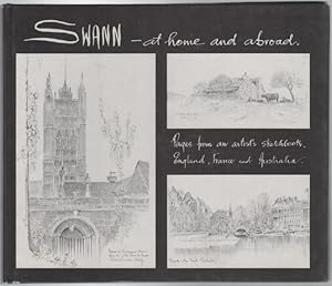 Seller image for Swann - at home and abroad. Pages from an artist's sketchbook. England, France and Australia. for sale by Time Booksellers
