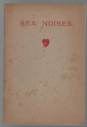 Seller image for Sea Noises. By J.W.N.B. and Choir. for sale by Time Booksellers