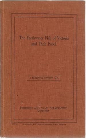 Image du vendeur pour The Freshwater Fish of Victoria and Their Food. mis en vente par Time Booksellers