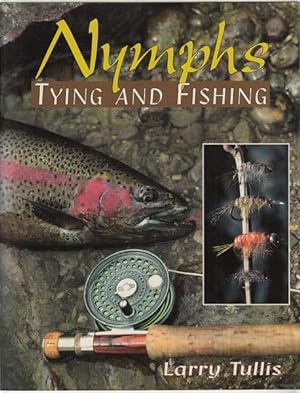 Bild des Verkufers fr Nymphs Tying And Fishing. zum Verkauf von Time Booksellers