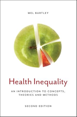 Seller image for Health Inequality : An Introduction to Concepts, Theories and Methods for sale by GreatBookPrices