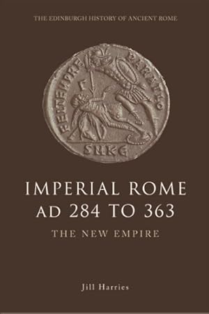 Seller image for Imperial Rome, AD 284 to 363 for sale by GreatBookPrices