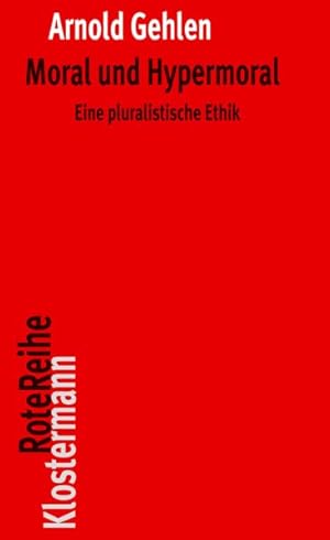 Seller image for Moral Und Hypermoral : Eine Pluralistische Ethik -Language: german for sale by GreatBookPrices