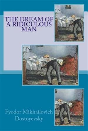 Image du vendeur pour Dream of a Ridiculous Man mis en vente par GreatBookPrices