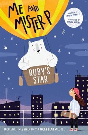 Seller image for Me and Mister P: Ruby's Star for sale by GreatBookPrices