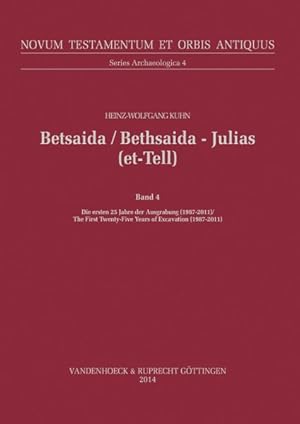 Immagine del venditore per Betsaida / Bethsaida - Julias Et-tell : Die Ersten 25 Jahre Der Ausgrabung 1987-2011: The First Twenty-Five Years of Excavation 1987-2011: Gesammelte Aufsatze aus Neutestamentlicher Sicht mit Nachtragen bis 2013 und die Munchner Gesamtplane / Collected Essays from a New Testament Point o venduto da GreatBookPrices