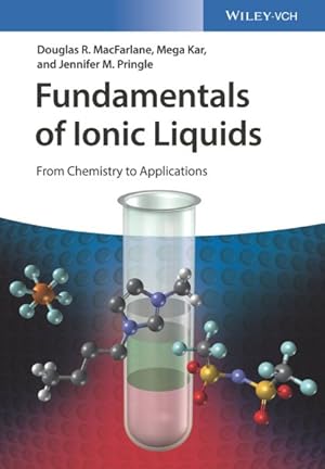 Seller image for Fundamentals of Ionic Liquids : From Chemistry to Applications for sale by GreatBookPrices