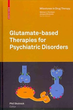 Immagine del venditore per Glutamate-based Therapies for Psychiatric Disorders venduto da GreatBookPrices