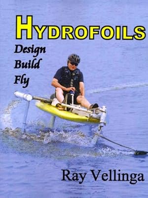 Seller image for Hydrofoils : Design, Build, Fly for sale by GreatBookPrices