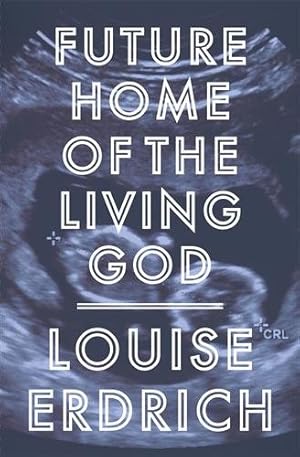 Seller image for Future Home of the Living God for sale by GreatBookPrices