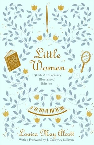 Seller image for Little Women : 150th Anniversary Edition for sale by GreatBookPrices