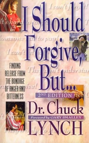 Imagen del vendedor de I Should Forgive, But? : Finding Release From Anger and Bitterness a la venta por GreatBookPrices