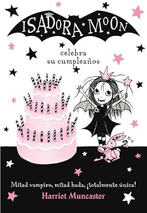 Seller image for Isadora Moon celebra su cumpleaos/ Isadora Moon Has a Birthday -Language: spanish for sale by GreatBookPrices