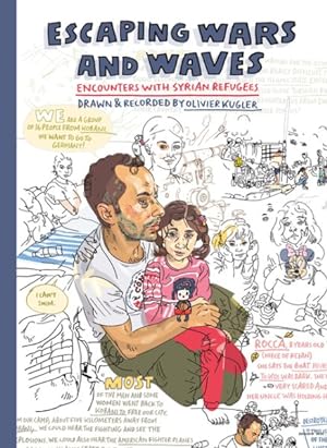 Immagine del venditore per Escaping Wars and Waves : Encounters With Syrian Refugees venduto da GreatBookPrices