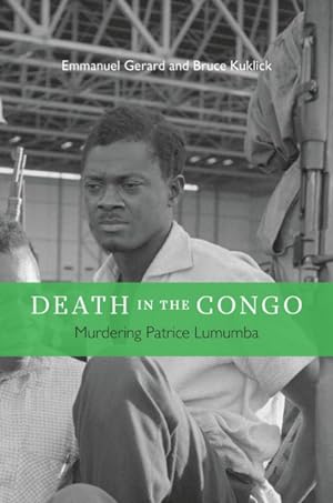 Immagine del venditore per Death in the Congo : Murdering Patrice Lumumba venduto da GreatBookPrices