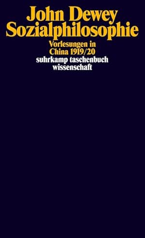 Bild des Verkufers fr Sozialphilosophie : Vorlesungen in China 1919/20 zum Verkauf von AHA-BUCH GmbH