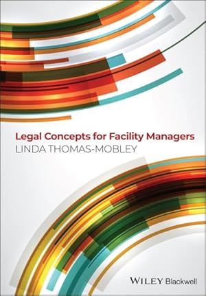 Immagine del venditore per Legal Concepts for Facility Managers venduto da GreatBookPrices